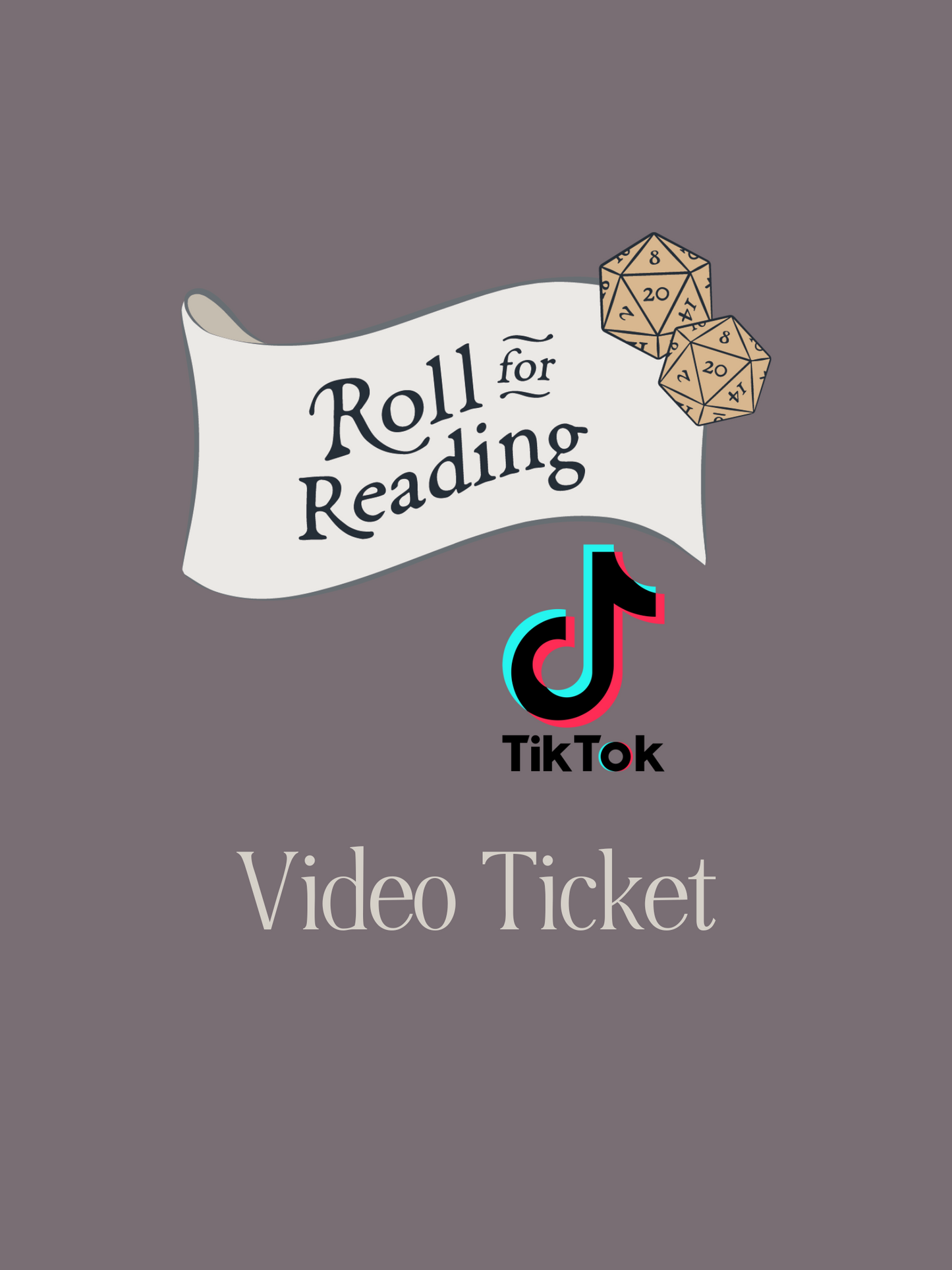 TikTok Video Recording Ticket - Roll for Reading Episode